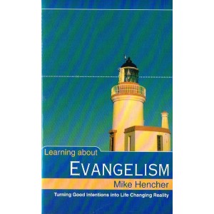 Learning About Evangelism by Mike Hencher